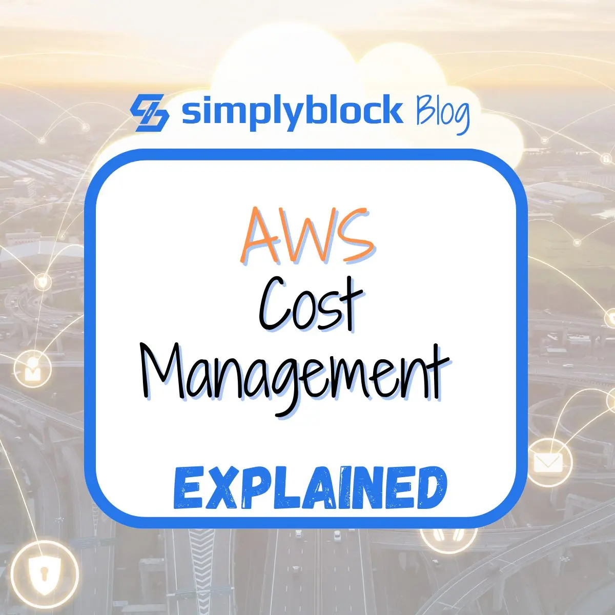 Aws Cost Management Strategies For Right Sizing Storage In Dynamic Environments Simplyblock Io