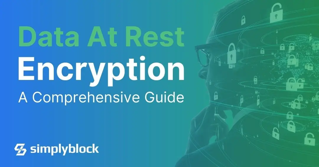 Encryption At Rest: A Comprehensive Guide to DARE | simplyblock