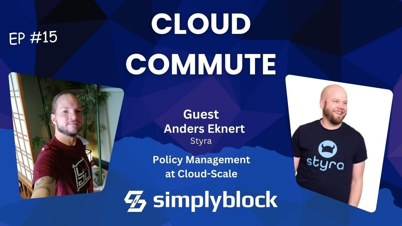 EP15: Policy Management at Cloud-Scale with Anders Eknert from Styra